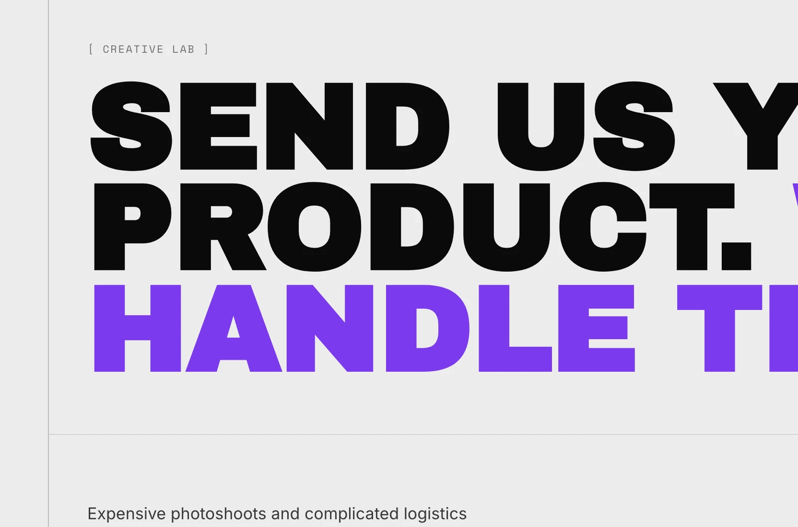 Close crop of the Creative Lab headline: “Send us your product.” with “We handle the rest.” in violet.