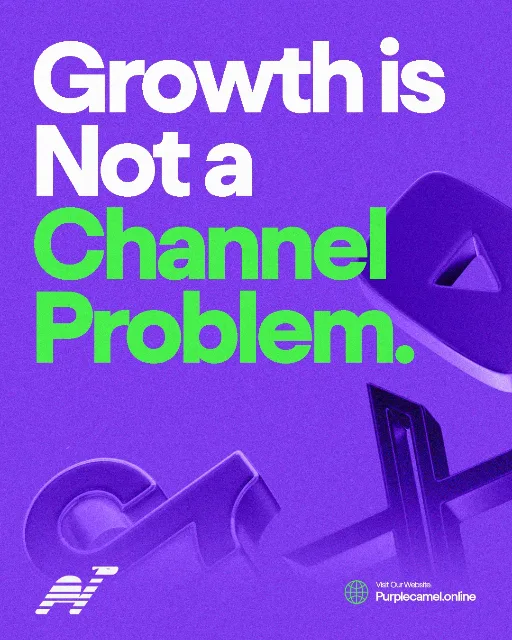 Purple Camel social post on a violet ground: “Growth is Not a Channel Problem.” with three-dimensional letters and the camel mark.
