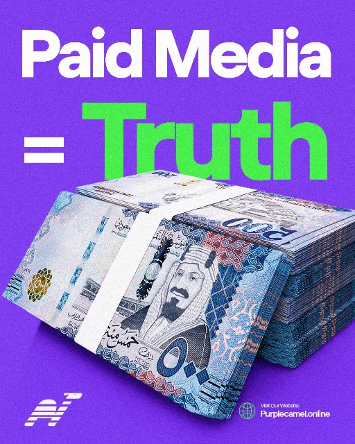 Purple Camel social post: “Paid Media = Truth” in white and lime above a banded stack of Saudi riyal notes on violet.